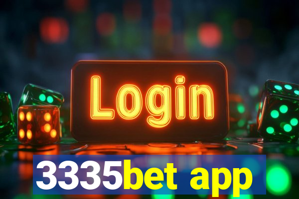 3335bet app